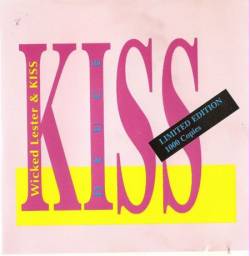 Kiss : Wicked Lester and Kiss